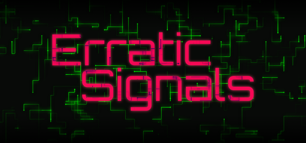 Erratic Signals